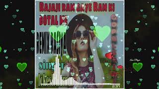 Raja ram gaye Ram ki botal me new remix Lokesh kumar song 2020