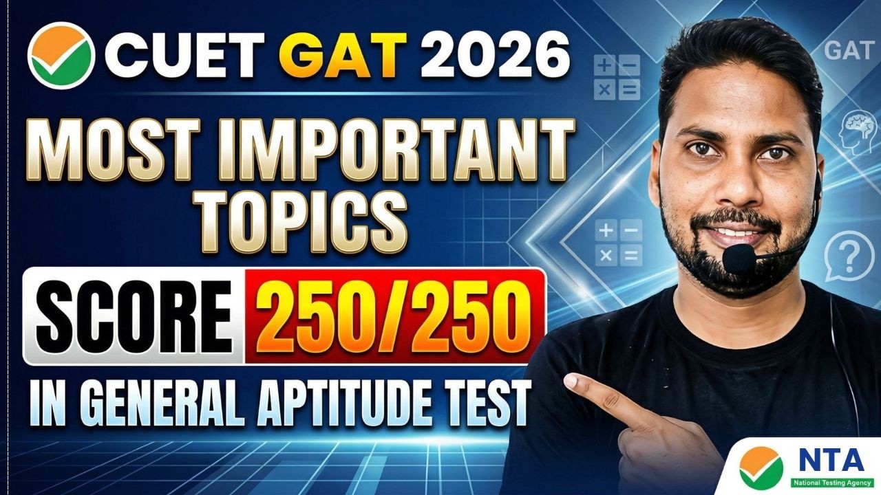 CUET GAT 2026 Most Important Topics | CUET General Aptitude Test ...