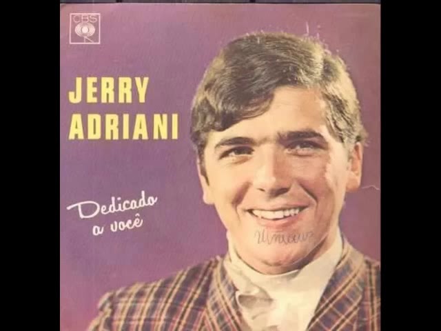 Jerry Adriani - Já Nada Existe