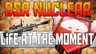Sexy DSR 50 Nuclear!! (Rough Patch in Life)