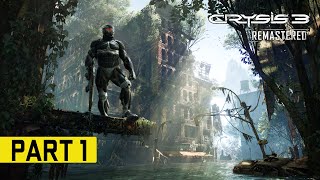 Crysis 3 Remastered Gameplay Walkthrough Part 1 4K ULTRA (No Commentary) - CRYSIS REMASTERED TRILOGY