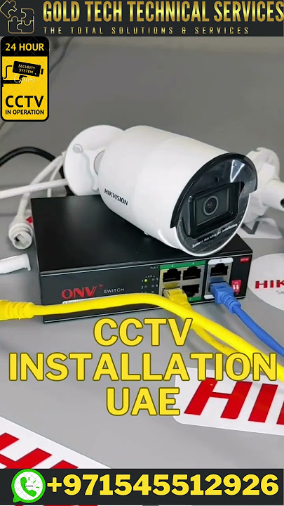 Best CCTV Cameras for Home, Shop & Office in UAE 2024 | Hikvision & IP Cameras | Gold Tech Co.