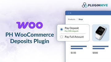 WooCommerce Deposits plugin - The Best Partial Payment plugin for WooCommerce