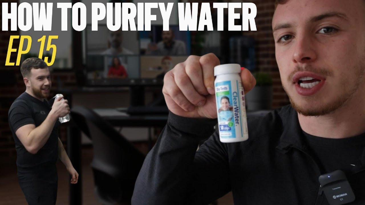 EP.15- HOW TO PURIFY WATER (PURIFYING WATER) - YouTube