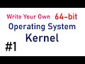 Write your own 64bit operating system kernel 1  boot code and multiboot header