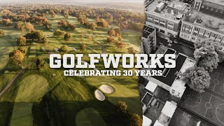 GOLFWORKS - Celebrating 30 Years