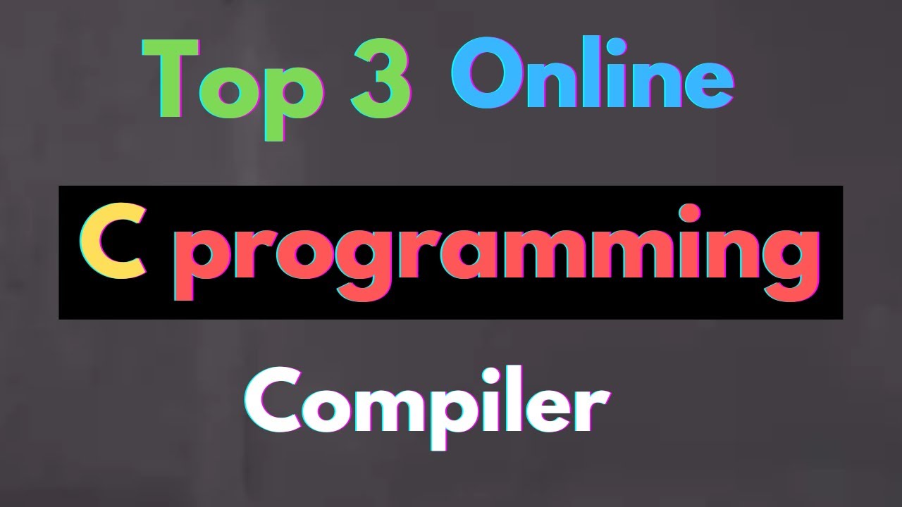 Best 3 Online C Compiler 