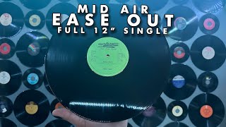 Mid Air - Ease Out (FULL 12 Single)