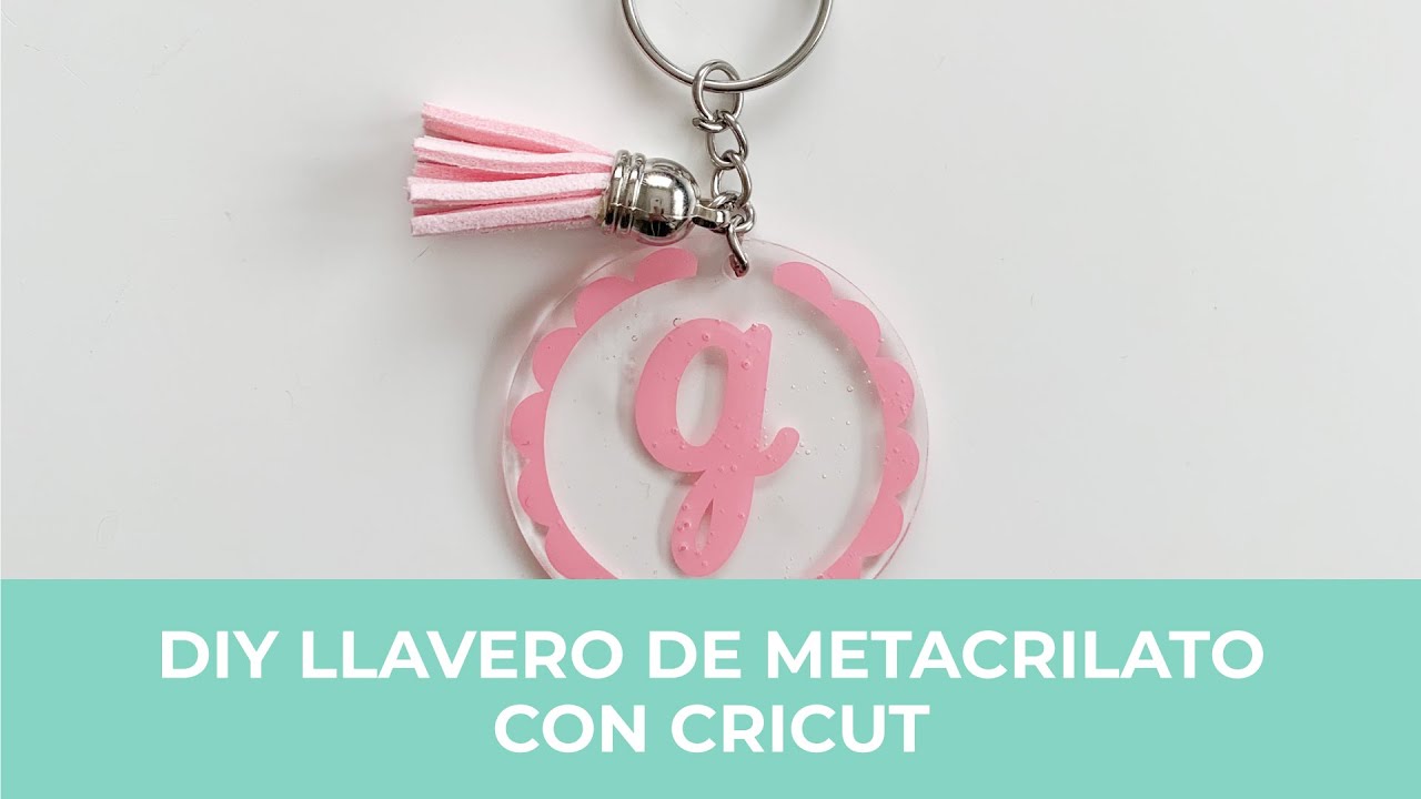 Cómo personalizar un llavero de metacrilato con Cricut 