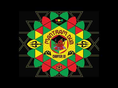 Sarvamangalam Dub - Mantram DUB Chapter 01 by Tropical DUB Connection