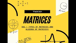 UB2(1) | TYPES AND THE ALGEBRA OF MATRICES