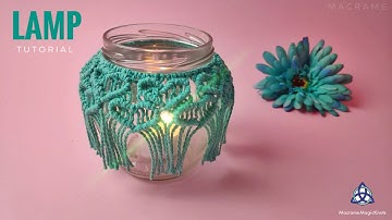 How to make Romantic Macrame LAMP | Mason Jar Decoration | Macrame Heart Pattern