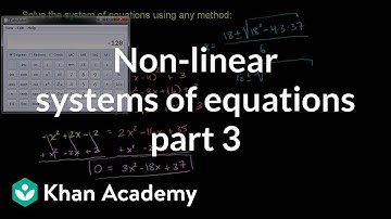 Non-linear systems of equations 3 | Algebra II | Khan Academy