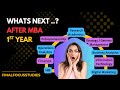 What’s Next After MBA 1st Year? Best Courses &amp; Careers (HR, Finance, Analytics, IT, @FinalFocusYt​