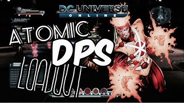 Dc Universe Online - Atomic Dps Loadout (after revamp)