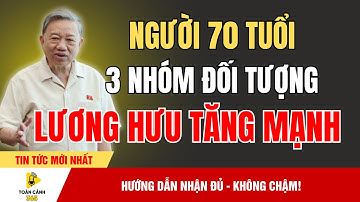 Lộ Tin Sốc: Lương Hưu 2026 Tăng Kỷ Lục – Ai Là Người Hưởng Lợi Lớn Nhất? | Toàn Cảnh 365