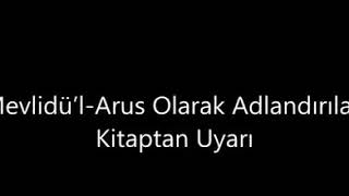 Mevlid El Arus İsimli Kitaptan Uyarı - İlahiyatçı Hasip Kızılırmak Hoca