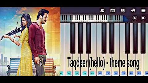 Taqdeer (hello) - theme song | piano cover | perfect piano | violin