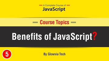 Benefits of JavaScript | Advantages of JavaScript