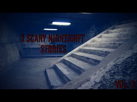 3 Scary Nightshift Stories | Vol 5