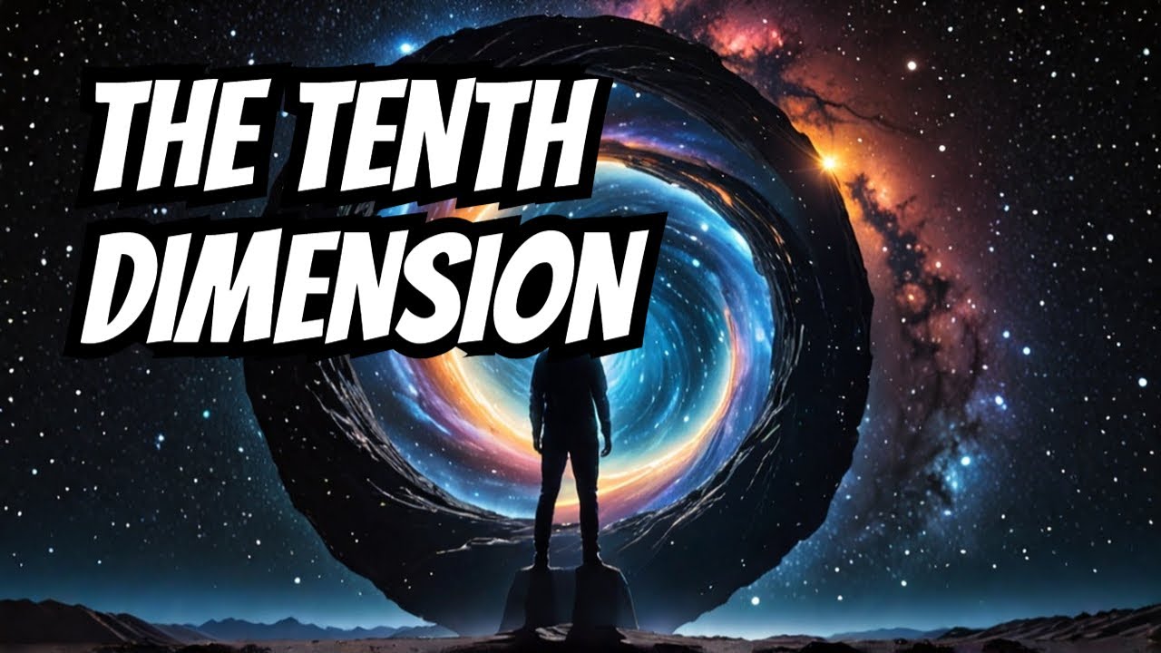 Accessing the Tenth Dimension: A Journey Beyond Perception Part 2 - YouTube