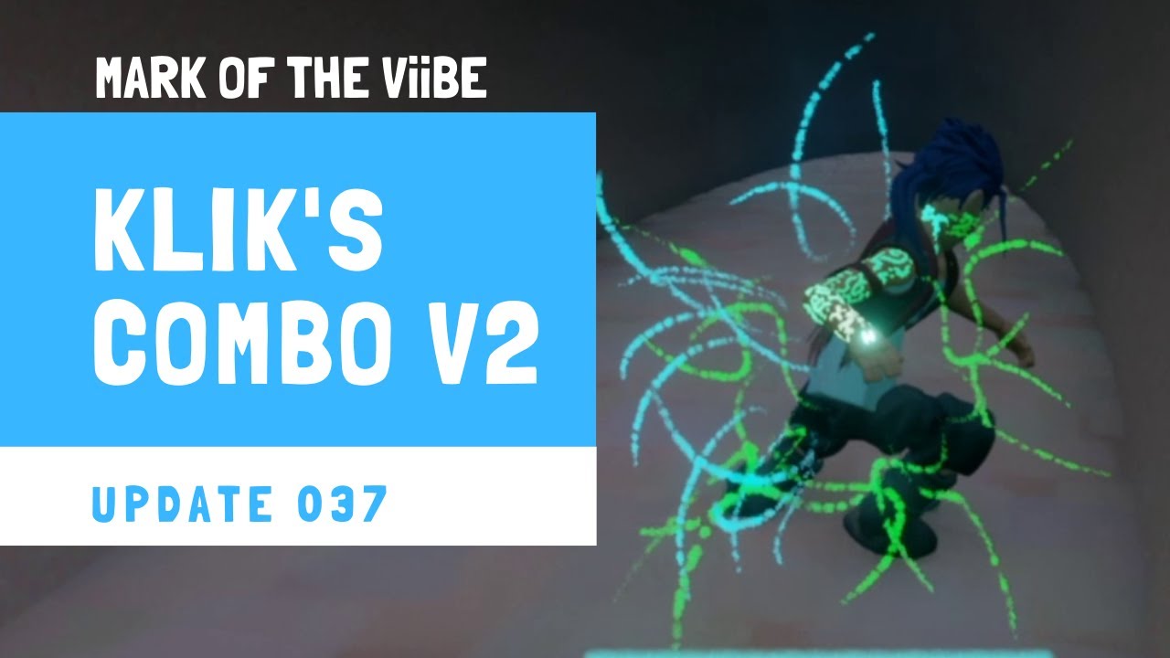 Mark of the ViiBE #37 - Klik's Combo V2 (PS4 Dreams)