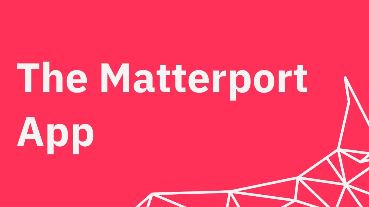 The Matterport App