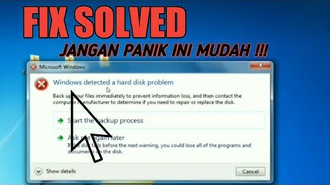 Cara Mengatasi windows detected a hard disk problem