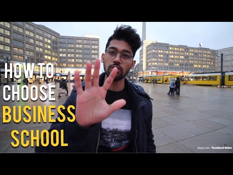 5 Steps – How to choose a Business School (IN FRANCE AND GERMANY)