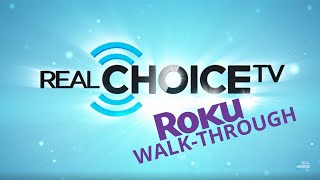 RealChoice TV Roku User Tips screenshot 1