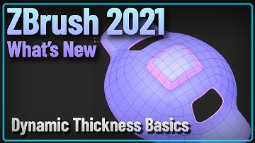 037 ZBrush 2021 Dynamic Thickness Basics