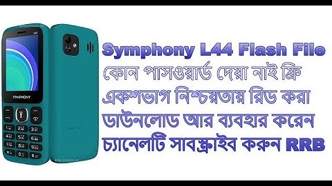 Symphony L44 Sure 1000%  Read Flash File No Password Just Download and Use @technicianrashedur