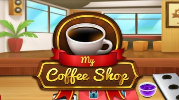 My Coffee Shop: Cafe Shop Game (Gameplay Android)