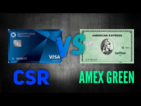 Amex Green Card VS Chase Sapphire Preferred