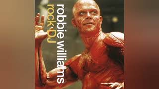 Robbie Williams - Rock Dj ( Pista Original)