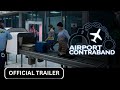 Airport contraband  official trailer