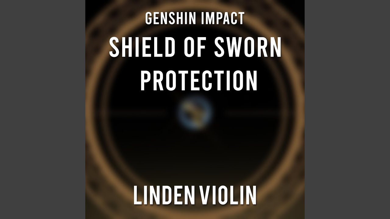 Ver Shield of Sworn Protection no YouTube