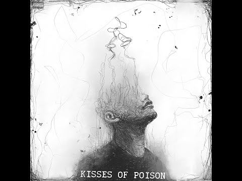 Kisses of Poison (Official Lyric Video)