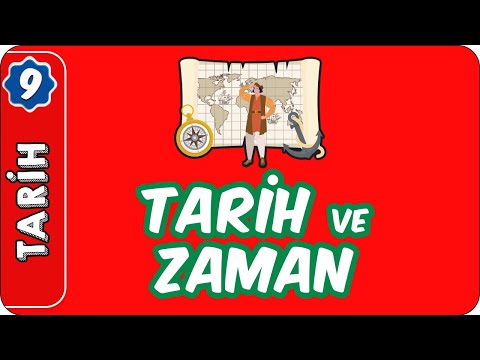 Tarih ve Zaman | 9.Sınıf Tarih