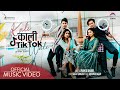 Kali Kali | TikTok Wali | Pramod Kharel | Ft. Paul Shah | Gita Dhungana | Arjun Gautam | Usha Upreti