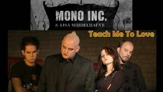 Mono Inc. feat Lisa Middelhauve - Teach Me To Love