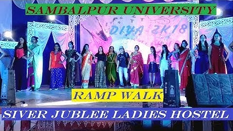 SAMBALPUR UNIVERSITY||SILVER JUBILEE LADIES HOSTEL||DIVA:-2K18||RAMP WALK