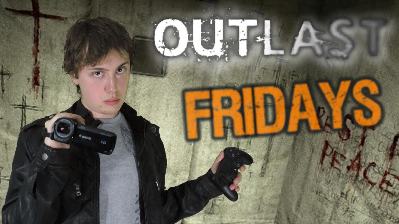 OUTLAST Fridays: Episode 3