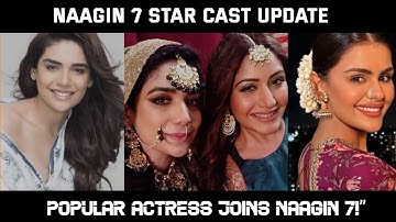 Naagin 7 Big Update! 🔥 Popular Actress Joins Star Cast | Release Date Revealed! | Naagin Season 7