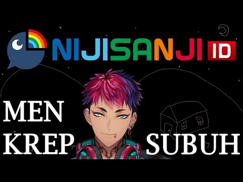 (Minecraft) Siapa juga yang Minecraft subuh-subuh?【NIJISANJI ID】