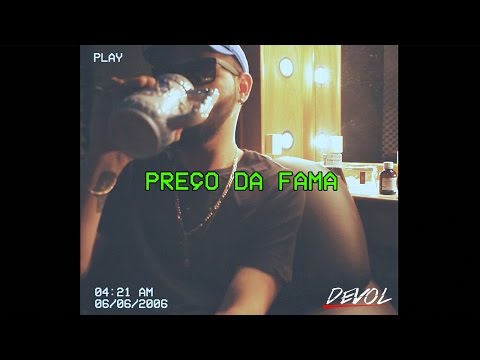 Devol - Preço Da Fama (Clipe Oficial)