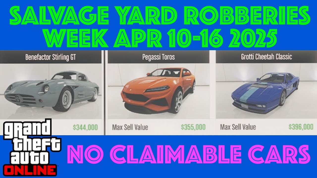 Apr 10 16 Salvage Yard Robberies And Other Weekly Updates GTA Online 