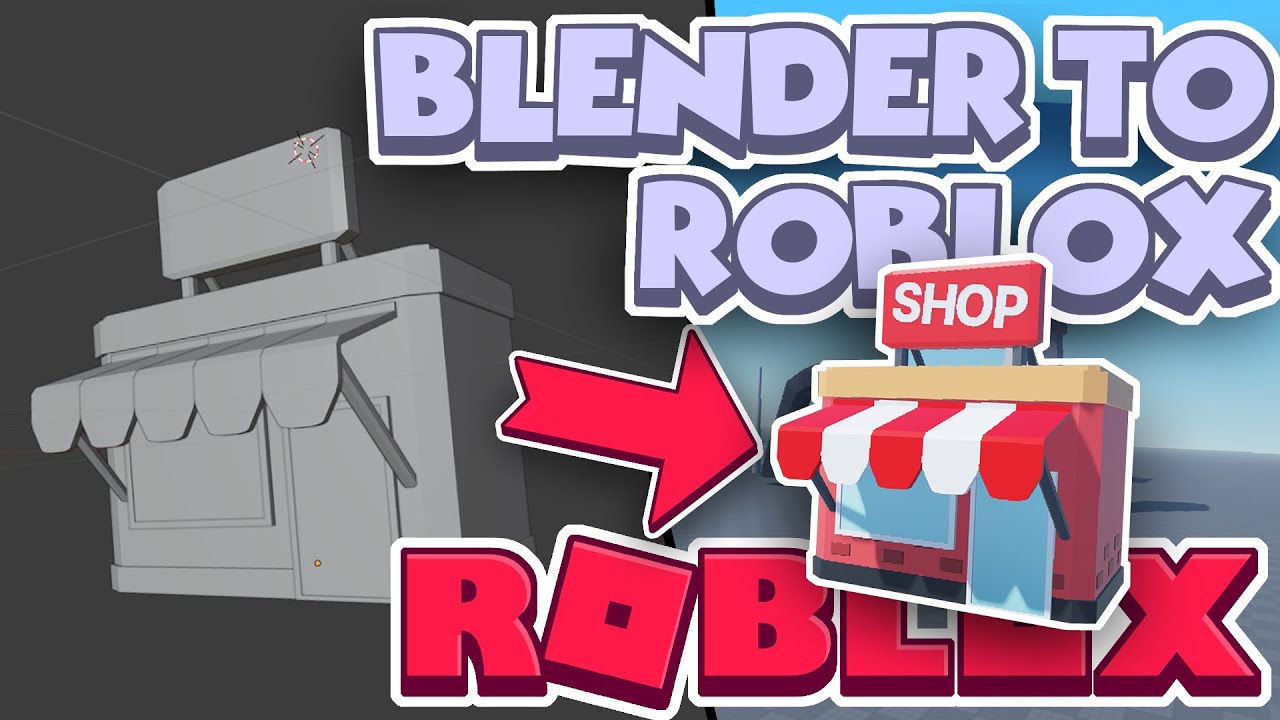 3D Model From Blender to Roblox Studio - BlenderNation