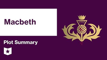 Macbeth by William Shakespeare | Plot Summary