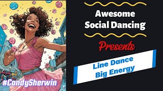 Big Energy - Line Dance #CandySherwin | Big Energy (Remix)